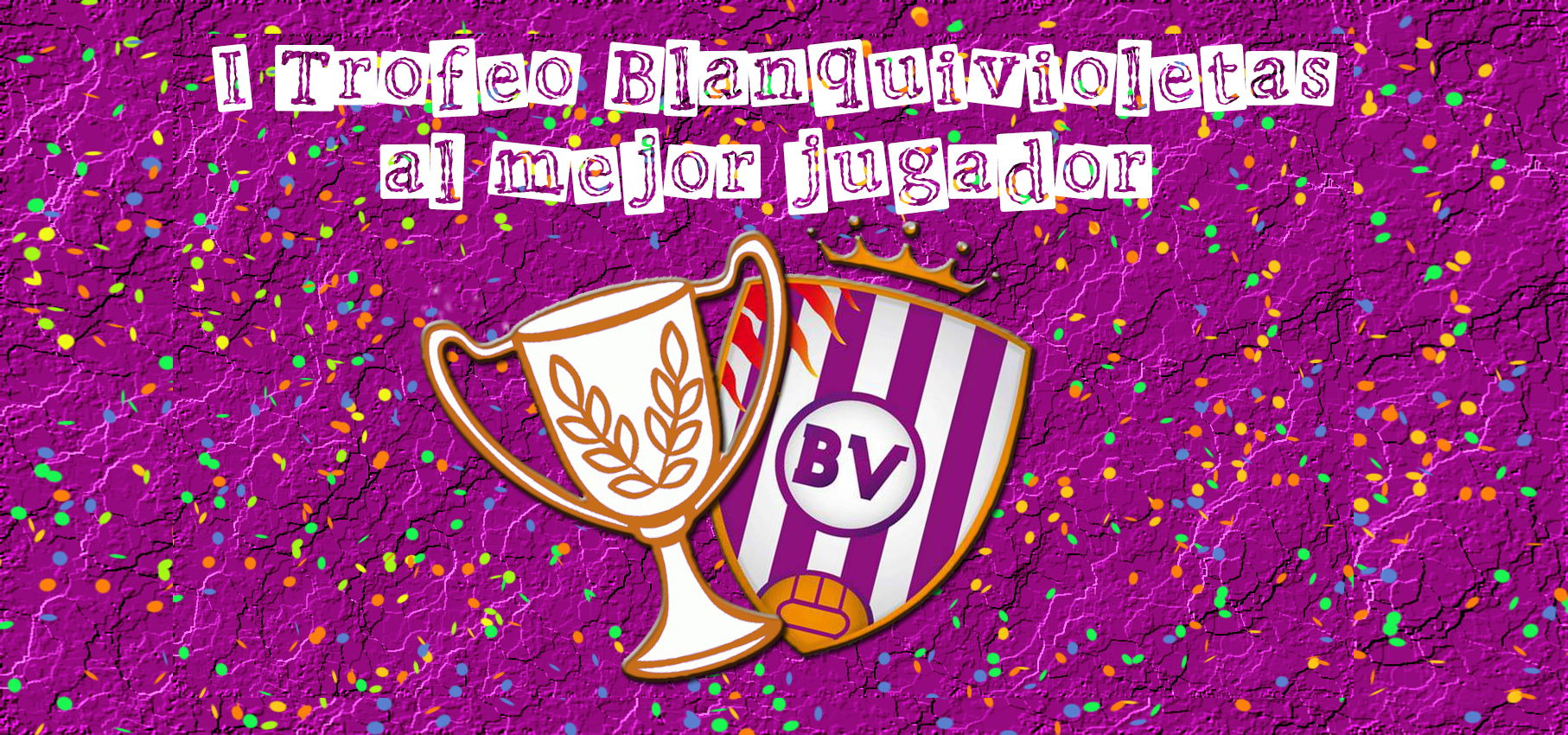 Clasificación del I Trofeo Blanquivioletas al mejor jugador