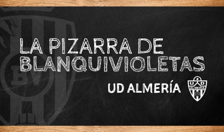 La Pizarra de Blanquivioletas | UD Almería 1 Almería Pizarra